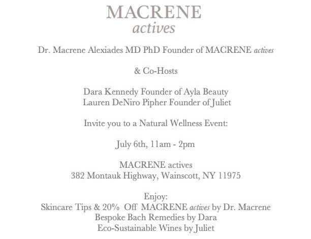 Natural Wellness Event with Dr. Macrene Alexiades MD & Founder of MACRENE actives & Co-Hosts Dara Kennedy Founder of Ayla Beauty Lauren DeNiro Pipher Founder of Juliet