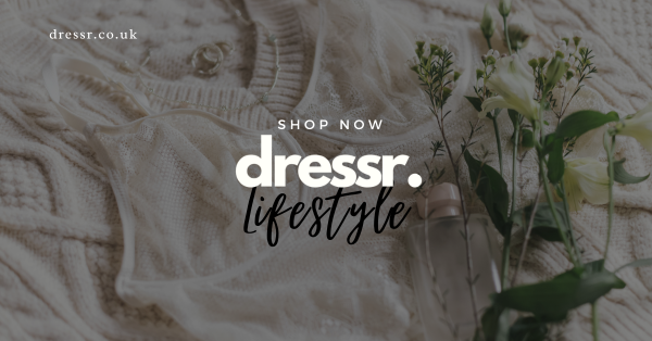Dressr Emerges as a Premier Digital Destination for All Things Fashion, Beauty, Self-Care and Wellness Product Reviews & News for Consumers