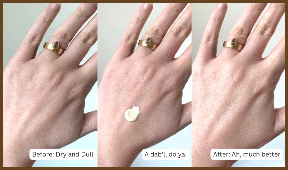 a series of photos of the author's hand: first looking dry without the cream, second with a dab of the cream, and third with the cream rubbed in and looking hydrated